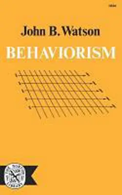 Le béhaviorisme - Behaviorism