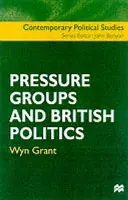 Groupes de pression et politique britannique - Pressure Groups and British Politics