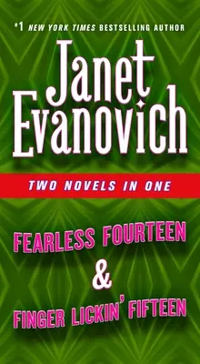 Fearless Fourteen & Finger Lickin' Fifteen : Deux romans en un - Fearless Fourteen & Finger Lickin' Fifteen: Two Novels in One