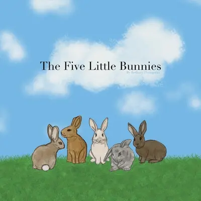 Les cinq petits lapins - The Five Little Bunnies