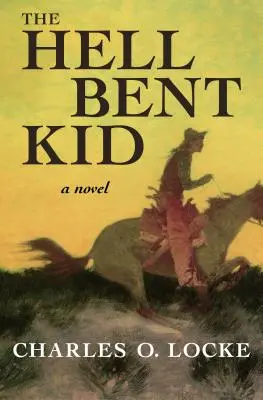 L'enfant de l'enfer - The Hell Bent Kid