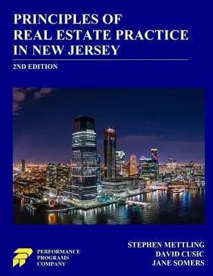 Principes de la pratique immobilière au New Jersey : 2ème édition - Principles of Real Estate Practice in New Jersey: 2nd Edition