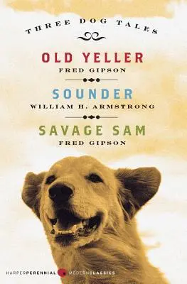 Trois contes de chiens : Old Yeller/Sounder/Savage Sam - Three Dog Tales: Old Yeller/Sounder/Savage Sam