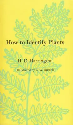 Comment identifier les plantes - How To Identify Plants