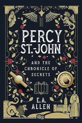 Percy St. John et la chronique des secrets - Percy St. John and the Chronicle of Secrets