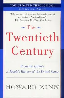 Le vingtième siècle : Une histoire populaire - The Twentieth Century: A People's History