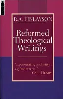 Écrits théologiques réformés - Reformed Theological Writings