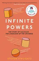 Infinite Powers - The Story of Calculus - The Language of the Universe (Strogatz Steven (Auteur)) - Infinite Powers - The Story of Calculus - The Language of the Universe (Strogatz Steven (Author))