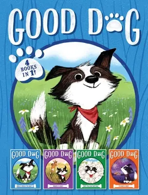 Good Dog 4 livres en 1 ! Home Is Where the Heart Is ; Raised in a Barn ; Herd You Loud and Clear ; Fireworks Night - Good Dog 4 Books in 1!: Home Is Where the Heart Is; Raised in a Barn; Herd You Loud and Clear; Fireworks Night