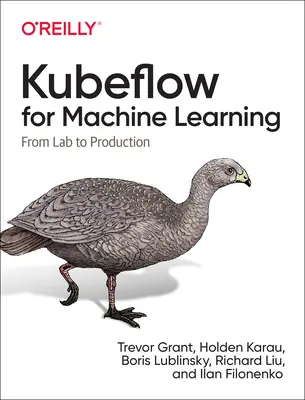 Kubeflow pour l'apprentissage automatique : Du laboratoire à la production - Kubeflow for Machine Learning: From Lab to Production