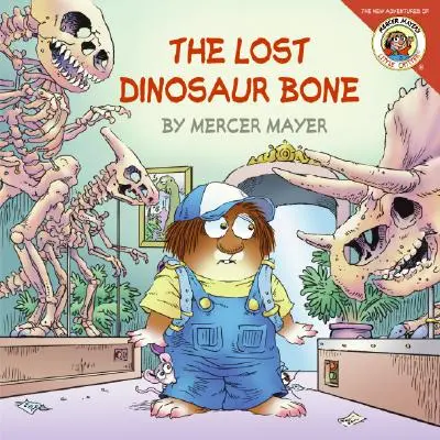 Little Critter : L'os de dinosaure perdu - Little Critter: The Lost Dinosaur Bone