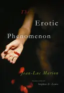 Le phénomène érotique - The Erotic Phenomenon