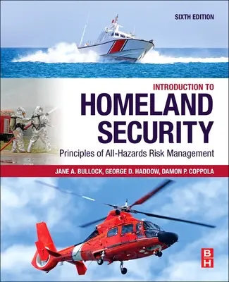 Introduction à la sécurité intérieure - Principes de la gestion des risques tous risques - Introduction to Homeland Security - Principles of All-Hazards Risk Management