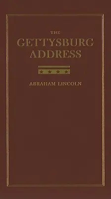 Le discours de Gettysburg - The Gettysburg Address