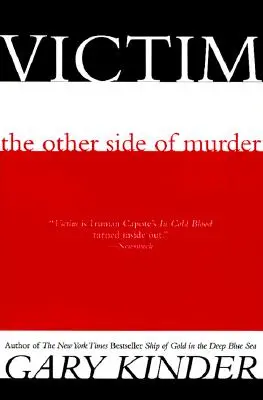 Victime : L'autre face du meurtre - Victim: The Other Side of Murder