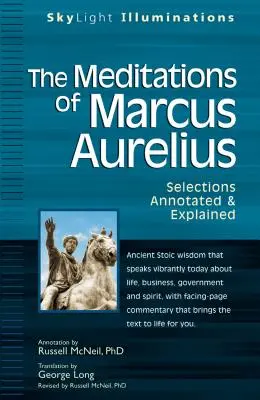 Les Méditations de Marc Aurèle : Sélection annotée et expliquée - The Meditations of Marcus Aurelius: Selections Annotated & Explained