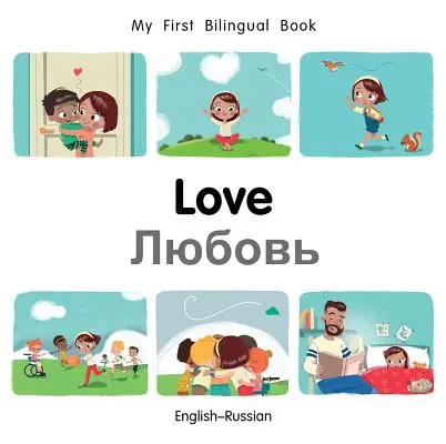 Mon premier livre bilingue - Amour (anglais-russe) - My First Bilingual Book-Love (English-Russian)