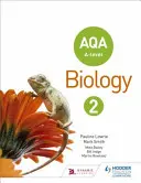 Aqa a Level Biology Student Book 2year 2 (en anglais) - Aqa a Level Biology Student Book 2year 2