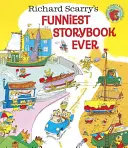 Le livre d'histoires le plus drôle de tous les temps de Richard Scarry ! - Richard Scarry's Funniest Storybook Ever!