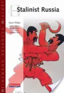 Heinemann Advanced History : La Russie stalinienne - Heinemann Advanced History: Stalinist Russia