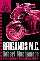 CHERUB : Brigands M.C. - Tome 11 - CHERUB: Brigands M.C. - Book 11