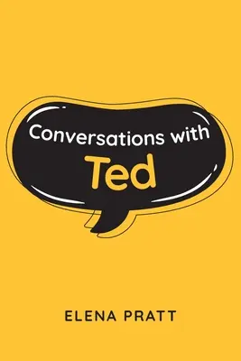 Conversations avec Ted - Conversations with Ted