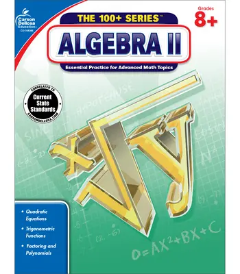 Algèbre II, 8e-10e année - Algebra II, Grades 8 - 10