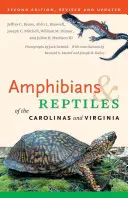 Amphibiens et reptiles des Carolines et de Virginie - Amphibians & Reptiles of the Carolinas and Virginia