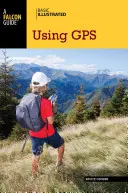 Illustration de base de l'utilisation du GPS - Basic Illustrated Using GPS