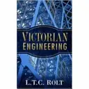 L'ingénierie victorienne - Victorian Engineering