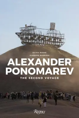 Alexander Ponomarev : Le deuxième voyage - Alexander Ponomarev: The Second Voyage