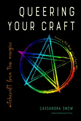 Queering Your Craft : La sorcellerie en marge - Queering Your Craft: Witchcraft from the Margins