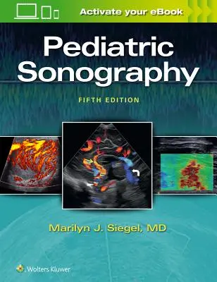 L'échographie pédiatrique - Pediatric Sonography