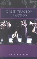 La tragédie grecque en action - Greek Tragedy in Action