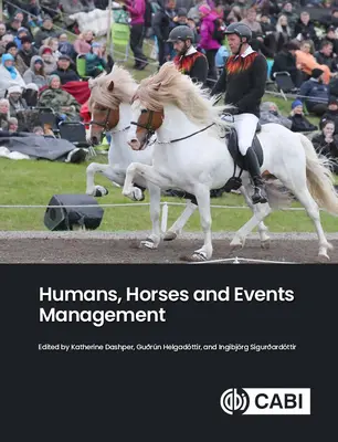 Humains, chevaux et gestion d'événements - Humans, Horses and Events Management