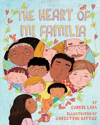 Le cœur de Mi Familia - The Heart of Mi Familia