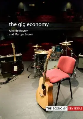 L'économie de marché - The Gig Economy