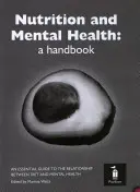 Nutrition et santé mentale : Un manuel - Nutrition and Mental Health: A Handbook