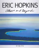 Eric Hopkins : Au-delà de l'ordinaire - Eric Hopkins: Above and Beyond