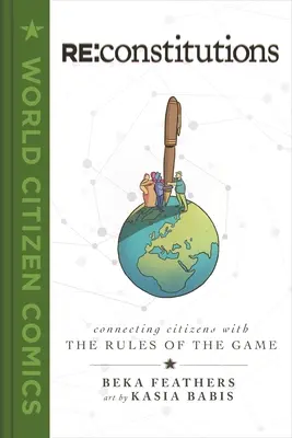 RE : Constitutions : Relier les citoyens aux règles du jeu - RE: Constitutions: Connecting Citizens with the Rules of the Game