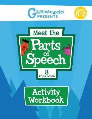 Le cahier d'exercices sur les parties du discours, 5e année - The Parts of Speech Workbook, Grade 5