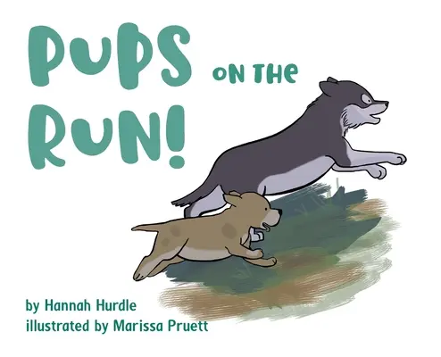 Les chiots en cavale&nbsp;! - Pups on the Run!