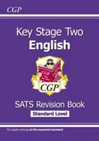 Nouveau livre de révision KS2 English SATS - Ages 10-11 (pour les tests de 2022) - New KS2 English SATS Revision Book - Ages 10-11 (for the 2022 tests)