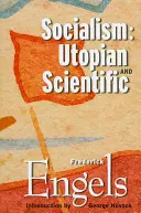 Le socialisme : Utopie et science - Socialism: Utopian and Scientific