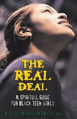 The Real Deal : Un guide spirituel pour les adolescentes noires - The Real Deal: A Spiritual Guide for Black Teen Girls