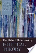 The Oxford Handbook of Political Theory (Manuel d'Oxford sur la théorie politique) - The Oxford Handbook of Political Theory