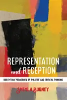 Représentation et réception : Pédagogie théâtrale brechtienne et pensée critique - Representation and Reception: Brechtian 'Pedagogics of Theatre' and Critical Thinking