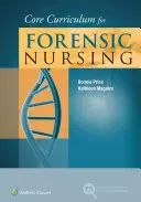 Programme de base pour les soins infirmiers médico-légaux - Core Curriculum for Forensic Nursing