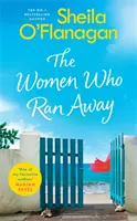 Les femmes qui se sont enfuies - The Women Who Ran Away