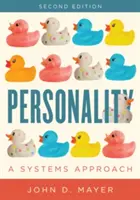 La personnalité : Une approche systémique - Personality: A Systems Approach